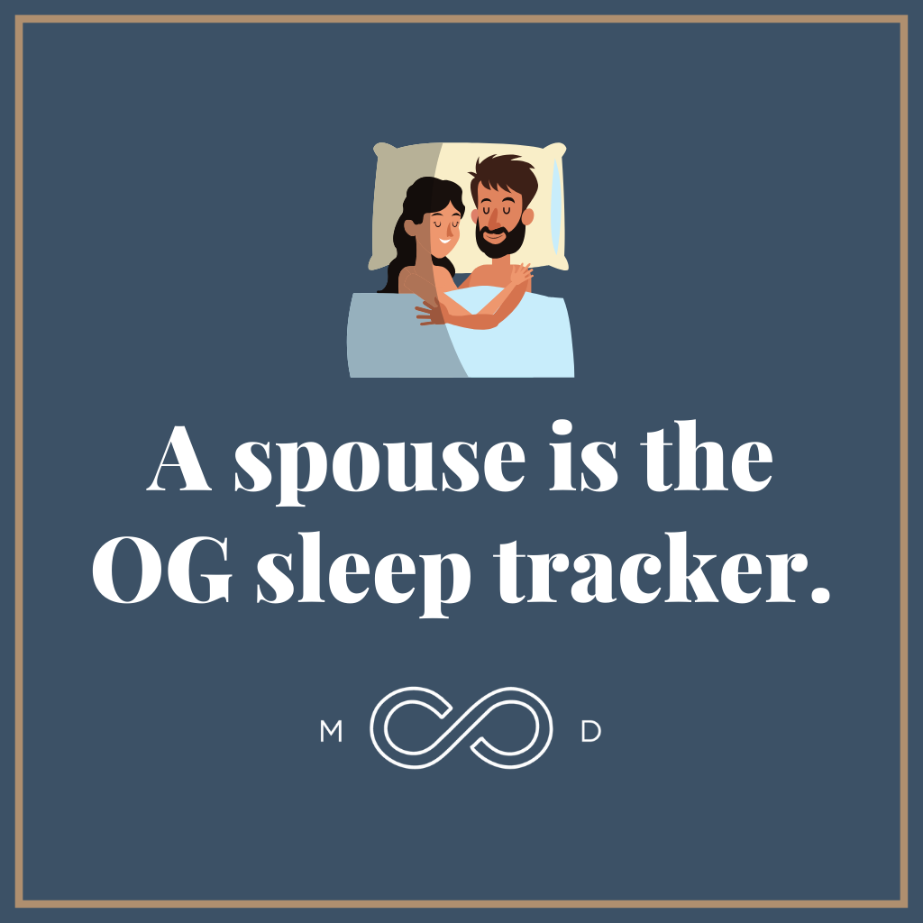 Quote: Your Spouse Is Smarter Than Your Sleep Tracker